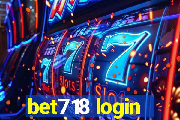 bet718 login